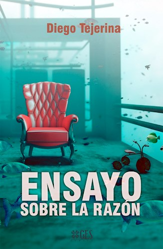 Producto - ENSAYO SOBRE LA RAZÓN - DIEGO TEJERINA