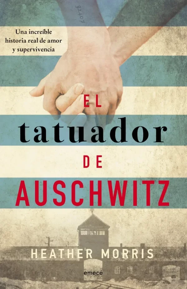 Producto - El Tatuador de Auschwitz Heather Morris emecé