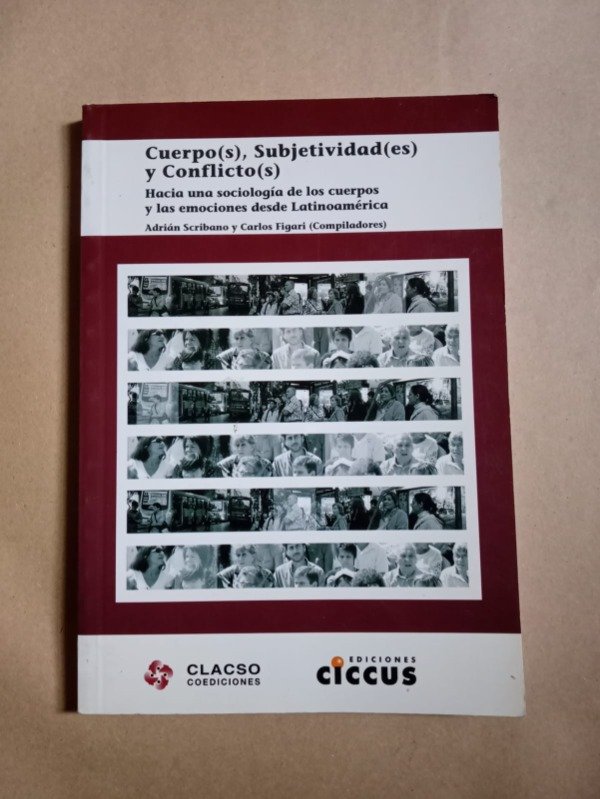 Producto - Cuerpos(s), subjetividad(es) y conflicto(s) - Adrián Scribano - Ciccus 2009 - 0
