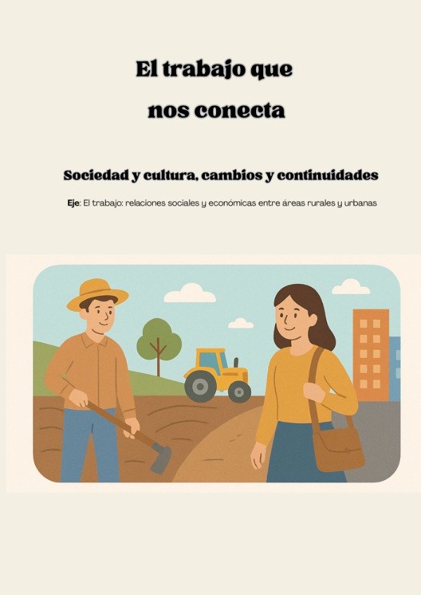 Producto - Secuencia El trabajo que nos conecta: del campo a la ciudad