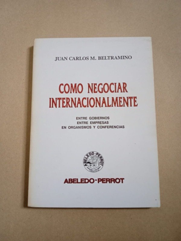 Producto - Como negociar internacionalmente - Juan Carlos Beltramino - Abeledo Perrot 1994