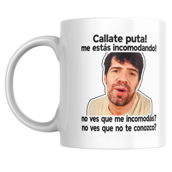 Producto - Taza - Martin Cirio - No ves que me incomodas