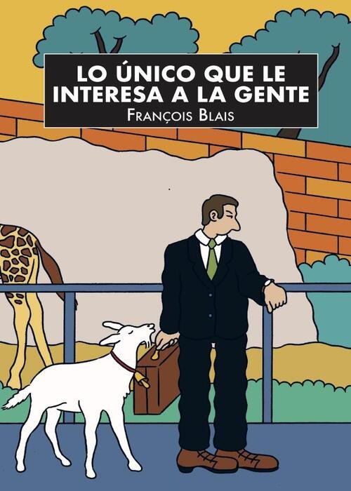 Producto - Lo unico que le interesa a la gente, Francois Blais, Barrett