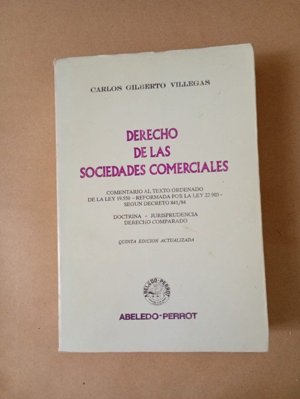 Producto - Derecho de las sociedades comerciales - Carlos Gilberto Villegas -