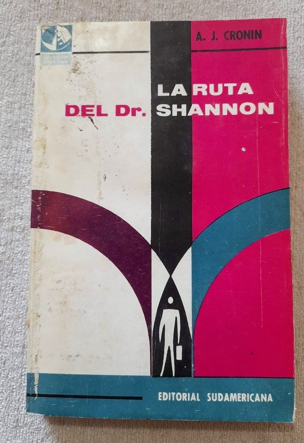 Producto - La Ruta Del Dr Shannon - A J Cronin - Piragua #64 - Sudamericana
