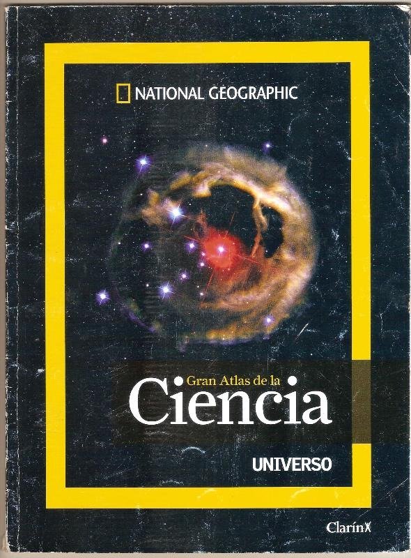 Producto - GRAN ATLAS DE LA CIENCIA - UNIVERSO - NATIONAL GEOGRAPHIC - CLARIN - 2012