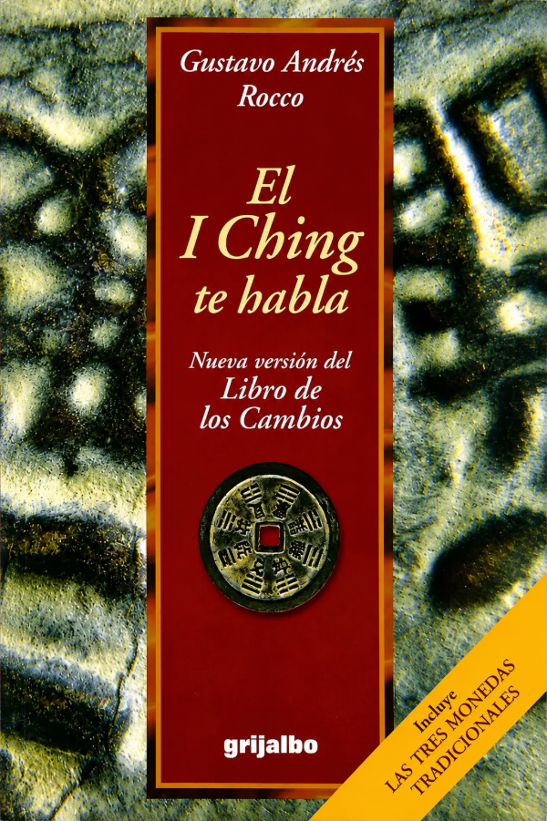 Producto - GUSTAVO ANDRES ROCCO - EL I CHING TE HABLA