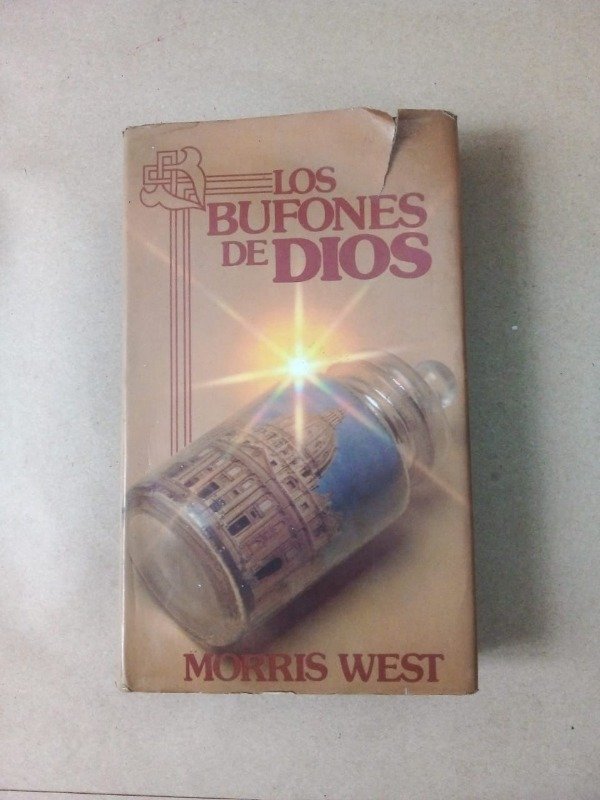 Producto - Los bufones de Dios - Morris West - Círculo de Lectores 1981 - Tapa dura