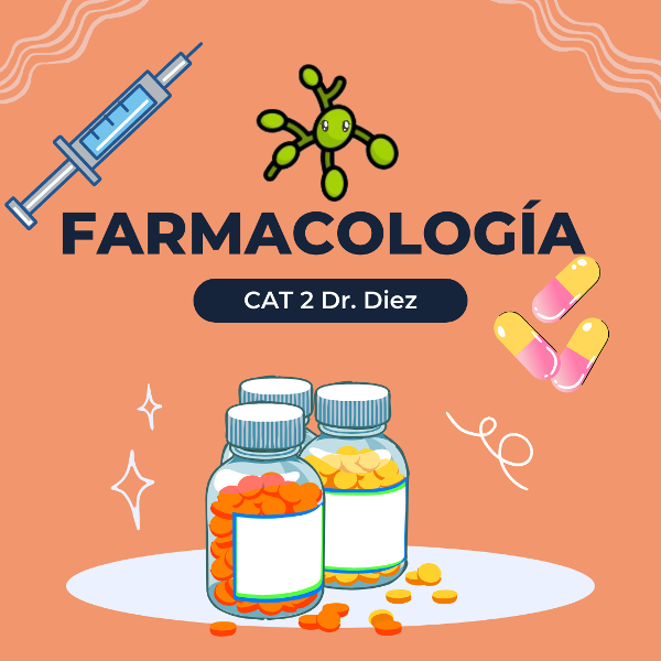 Producto - Apunte FARMACOLOGÍA 1 Cat 2 Dr. Diez