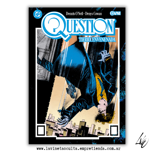 Producto - QUESTION Vol. 02: TIERRA ENVENENADA - Dennis O'Neil y Denys Cowan