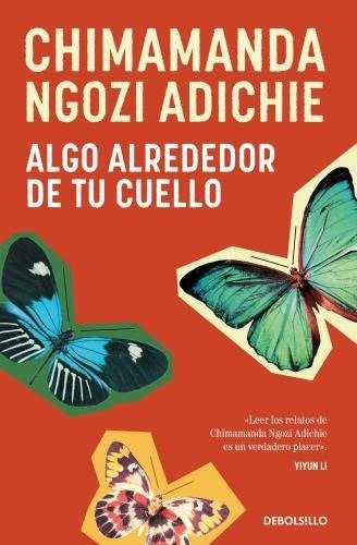 Producto - Algo alrededor de tu cuello - Chimamanda Ngozi Adichie