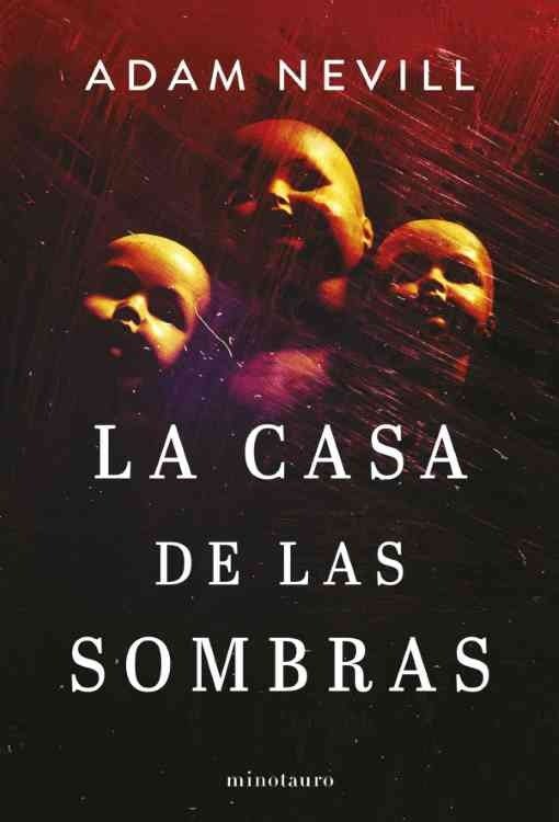 Producto - La casa de las sombras - Adam Nevill
