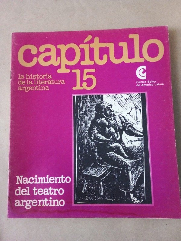 Producto - Capítulo #15 Nacimiento del teatro argentino - CEAL 1979