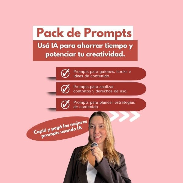 Producto - Pack de Prompts: Usá IA para ahorrar tiempo y potenciar tu creatividad.