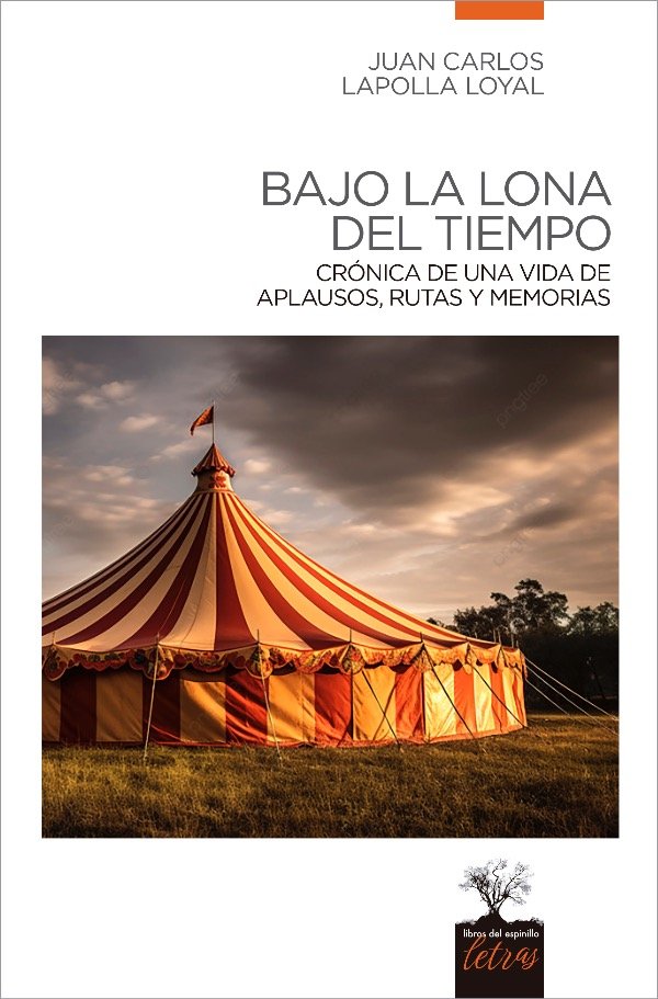 Producto - BAJO LA LONA DEL TIEMPO de Juan Carlos Lapolla Royal