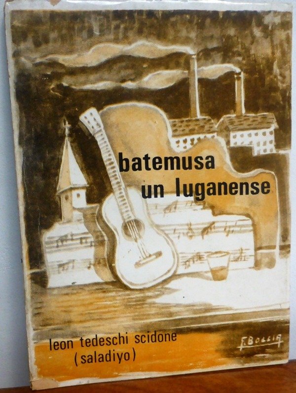 Producto - BATEMUSA UN LUGANENSE - LEON TEDESCHI SCIDONE (SALADIYO) - 1976