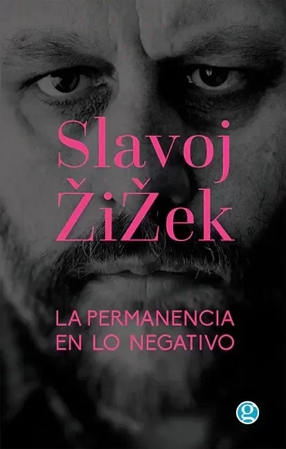 Producto - La permanencia en lo negativo - Slavoj Zizek