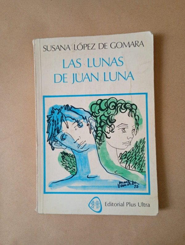 Producto - Las lunas de Juan Luna - Susana López de Gomara - Plus Ultra 1981