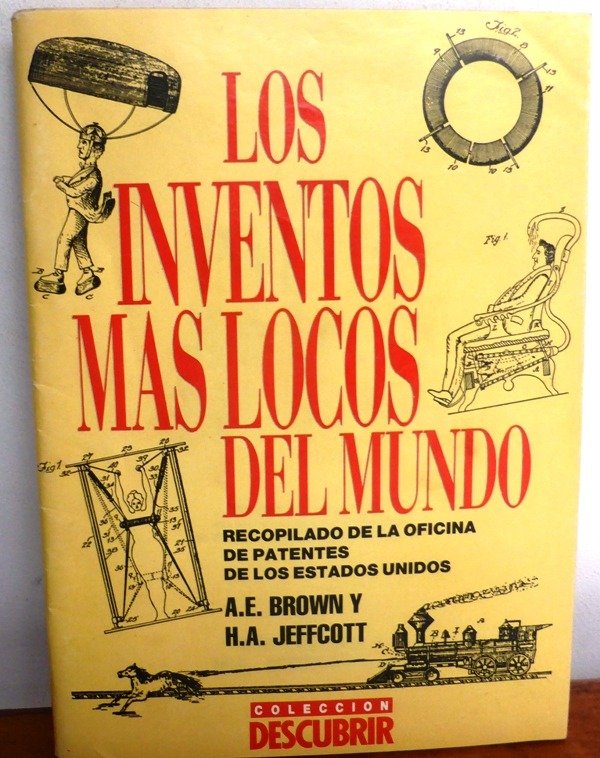 Producto - LOS INVENTOS MAS LOCOS DEL MUNDO - A. BROWN - H. JEFFCOTT - COL. DESCUBRIR