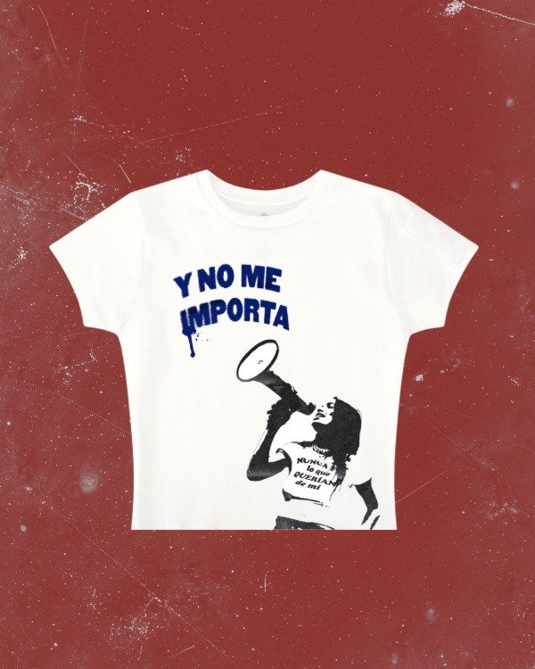 Producto - Y NO ME IMPORTA - Baby Tee
