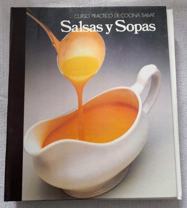 Producto - Curso Practico De Cocina Salvat - Salsas Y Sopas