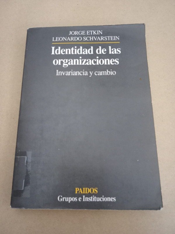 Producto - Identidad de las organizaciones - Jorge Etkin Leonardo Schvarstein - Paidós 1995