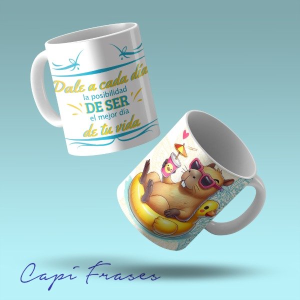 Producto - TAZA -CAPIBARA CON FRASES-DISEÑO SUBLIMADO - 7