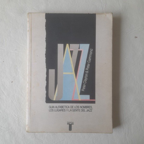 Producto - Guía alfabética de los nombres, los lugares...jazz - Clayton - Gammond