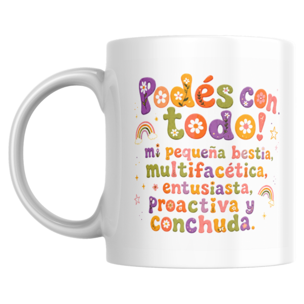 Producto - Taza - Podes con todo mi pequeña bestia multifacetica