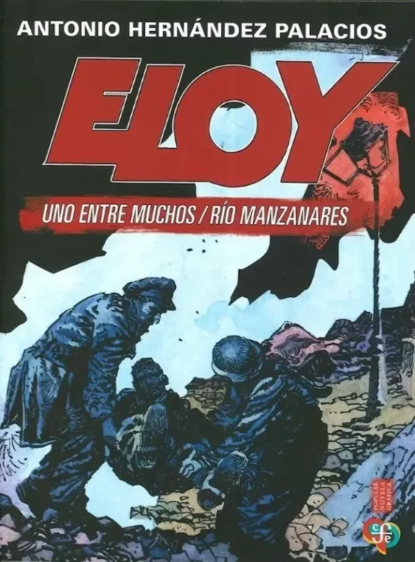 Producto - Eloy. Uno entre muchos / Río Manzanares Antonio Hernández Palacios