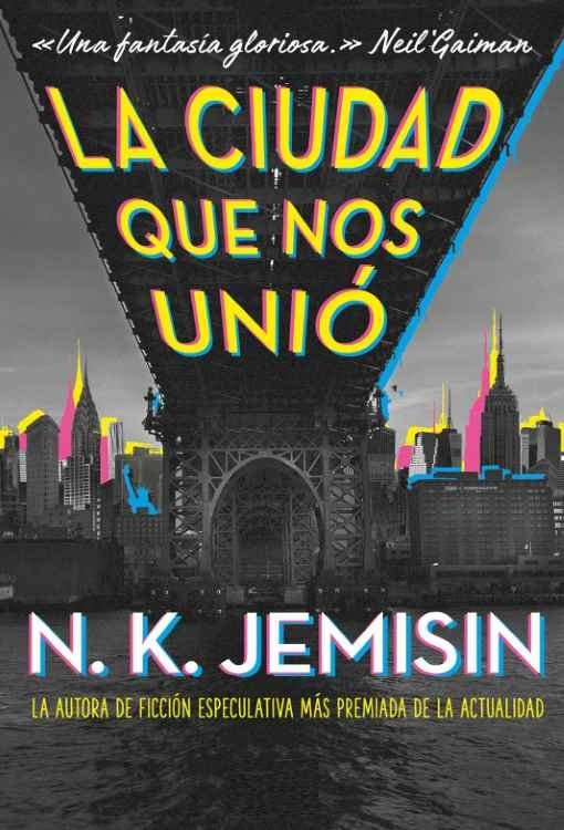 Producto - La ciudad que nos unió - N. K. Jemisin