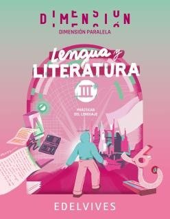 Producto - LENGUA Y LITERATURA 3 - DIMENSION PARALELA - 9789878210582