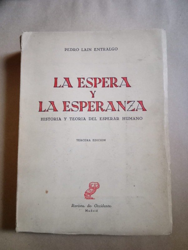 Producto - La espera y la esperanza - Pedro Lain Entralgo - Revista de Occidente 1962