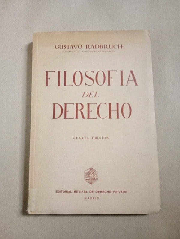 Producto - Filosofía del derecho - Gustavo Radbruch - Revista de derecho privado 1959