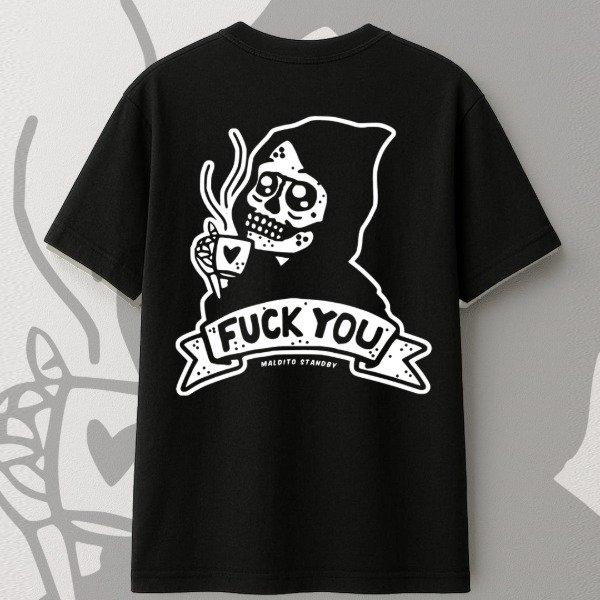 Producto - FUCK YOU MALDITO STANDBY