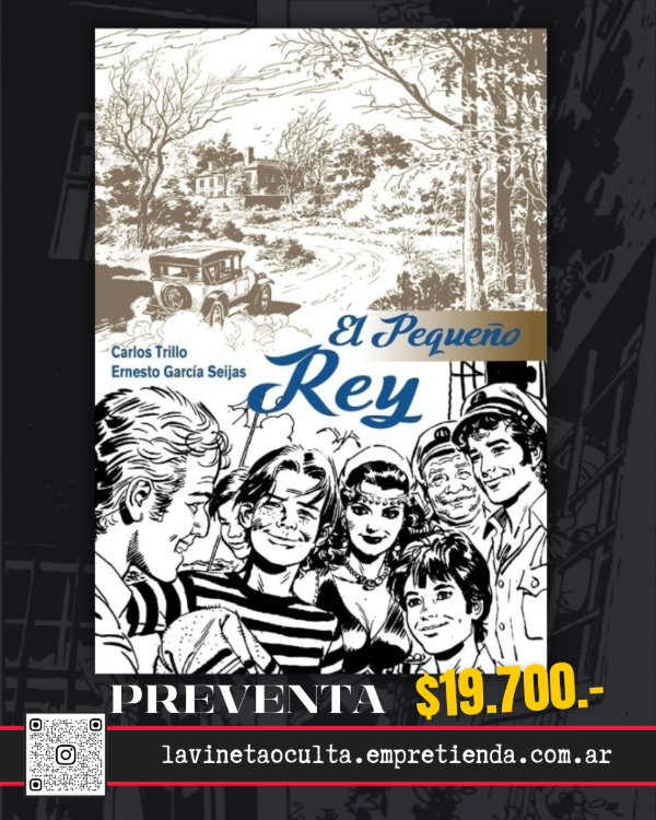 Producto - ( Preventa ) El pequeño rey - de Carlos Trillo y Ernesto García Seijas.