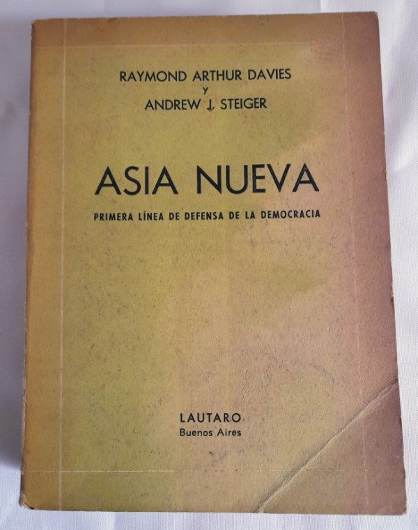 Producto - Asia Nueva - Raymond A Davies Y Andrew Steiger - Lautaro