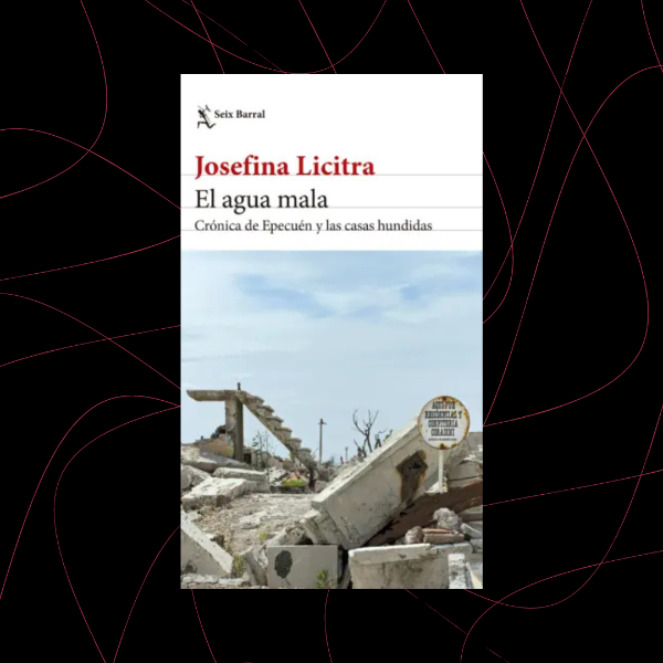 Producto - El agua mala, Josefina Licitra