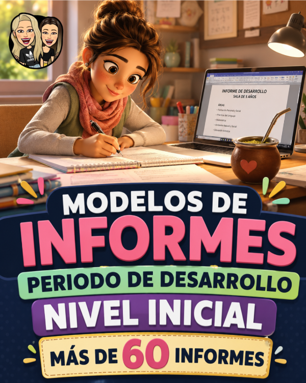 Producto - NUEVOS MODELOS DE INFORMES. PERIODO DE DESARROLLO. NIVEL INICIAL