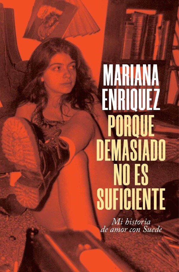 Producto - Mariana Enriquez - Porque demasiado no es suficiente