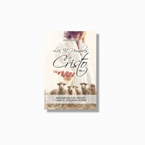 Producto - LOS 91 NOMBRES DE CRISTO - JOSE MONTES