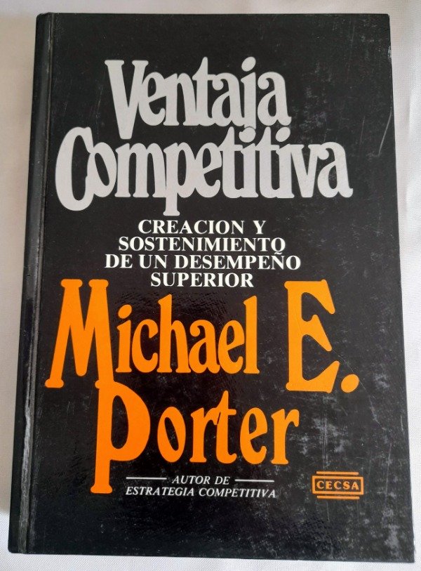 Producto - Ventaja Competitiva - Michael E Porter - Cecsa