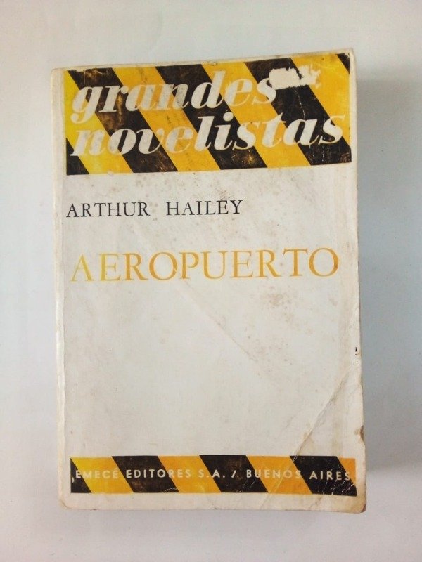 Producto - Aeropuerto - Arthur Hailey - Emecé 1969