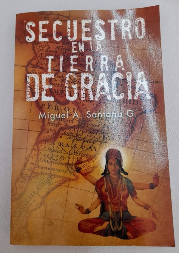 Producto - Secuestro En La Tierra De Gracia - Miguel A Santana - Trafford