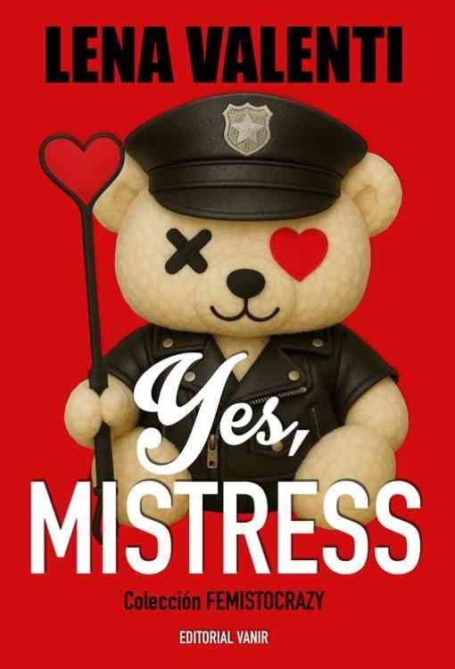 Producto - Yes, mistress (Femistocrazy 01) - Lena Valenti