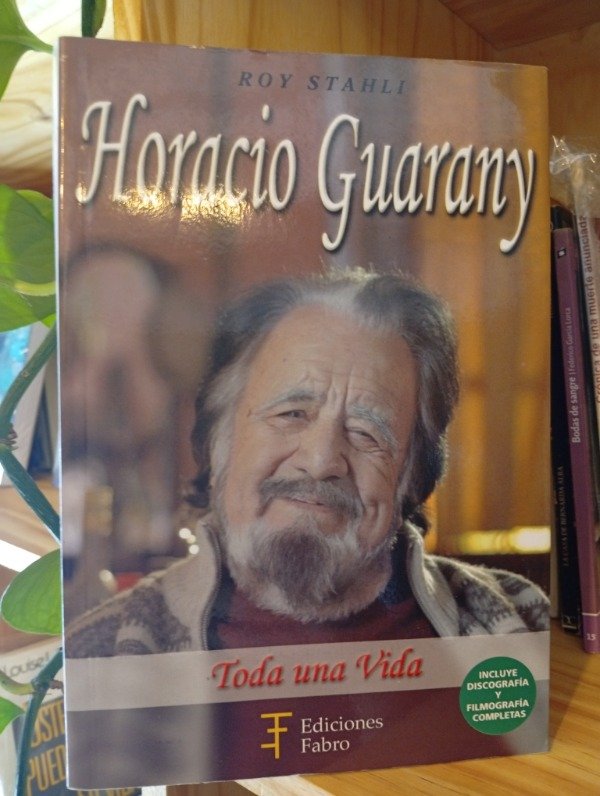 Producto - Toda una vida. Horacio Guaraní