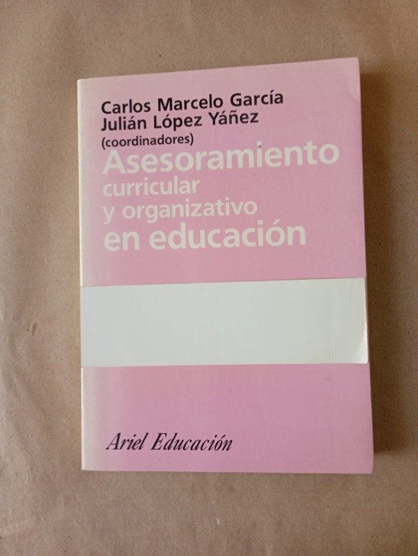 Producto - Asesoramiento curricular y organizativo en educación García López Yañez Ariel