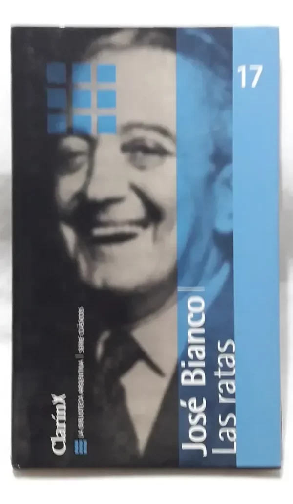 Producto - Clarin Serie Clasicos Las Ratas Jose Bianco (usado) - 2