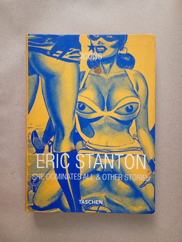 Producto - She dominates all and other stories - Eric Stanton - Taschen 2001