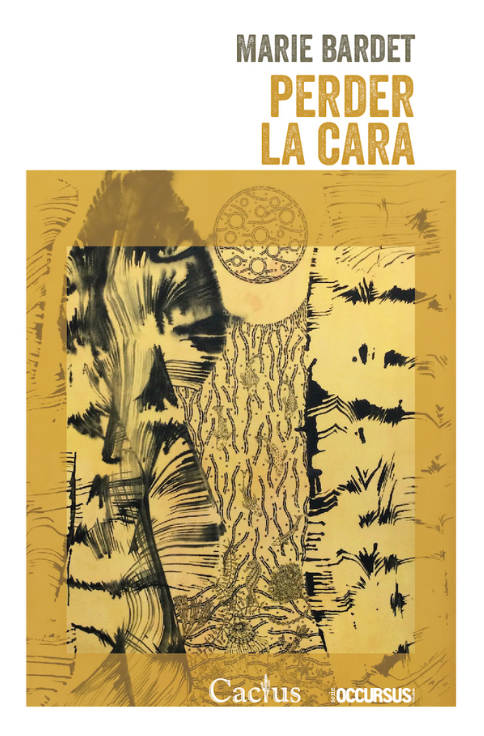Producto - Perder la cara - Marie Bardet - Cactus